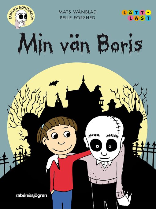Title details for Familjen Monstersson 1 – Min vän Boris by Wänblad Mats - Available